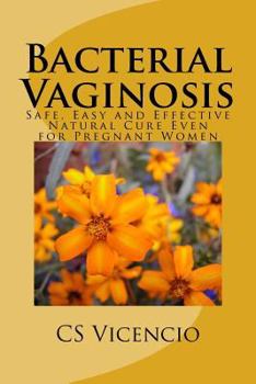 Paperback Bacterial Vaginosis: (with Additional Chapter for Pregnant Women) Book