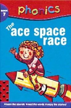 Hardcover Phonics 07 Ace Space Race Book