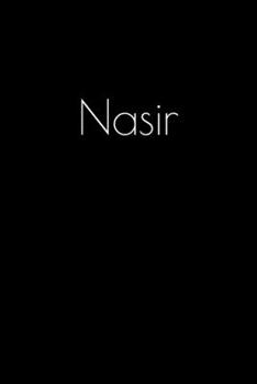 Paperback Nasir: Notebook / Journal / Diary - 6 x 9 inches (15,24 x 22,86 cm), 150 pages. Personalized for Nasir. Book