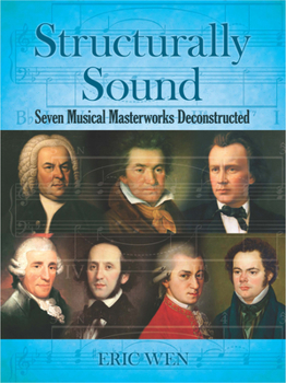 Paperback Structurally Sound: Seven Musical Masterworks Deconstructed Book