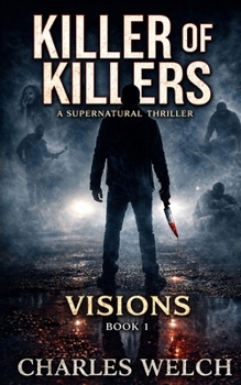 Paperback Killer of Killers: Visions Book