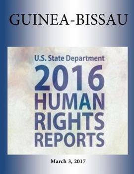 GUINEA-BISSAU 2016 HUMAN RIGHTS Report