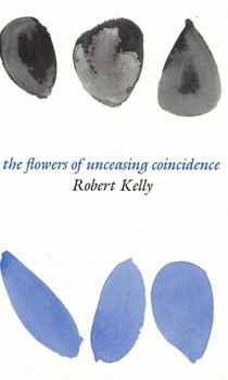 Paperback Flowers of Unceasing Coincidence Book