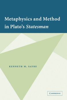 Paperback Metaphysics and Method in Plato's Statesman Book