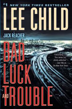 Paperback Bad Luck and Trouble: A Jack Reacher Novel Book