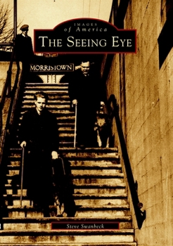 The Seeing Eye - Book  of the Images of America: New Jersey