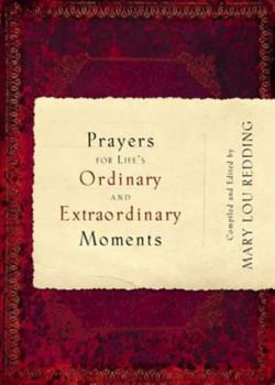 Paperback Prayers for Life's Ordinary and Extraordinary Moments Book