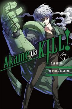 アカメが斬る! 7 - Book #7 of the Akame ga KILL!