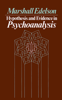 Paperback Hypothesis and Evidence in Psychoanalysis Book
