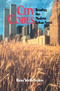 Paperback City Codes: Reading the Modern Urban Novel Book