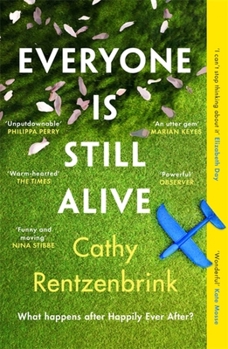 Paperback Everyone Is Still Alive Book