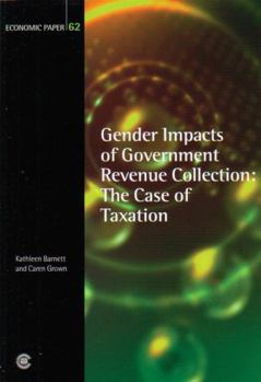 Paperback Gender Impacts of Government Revenue Collection: The Case of Taxation Book