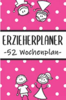 Erzieherplaner 52 Wochenplan: Erzieherplaner 2019 2020 | Terminkalender A5, Kindergarten & Kita Planer, Kalender (German Edition)