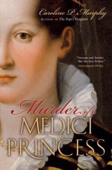 Hardcover Murder of a Medici Princess Book