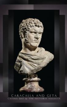 Caracalla and Geta: Lives of the Roman Emperors of Gladiator II