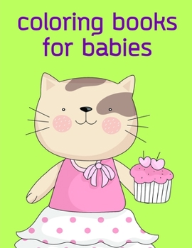 Paperback Coloring Books For Babies: Coloring pages, Chrismas Coloring Book for adults relaxation to Relief Stress Book