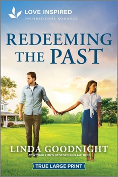 Paperback Redeeming the Past: An Uplifting Inspirational Romance [Large Print] Book