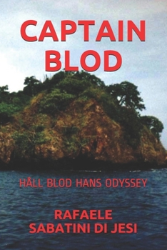 Paperback Captain Blod: H?ll Blod Hans Odyssey [Swedish] Book