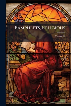 Paperback Pamphlets, Religious: Miscellaneous; Volume 22 Book