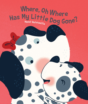 Board book Where, Oh Where Has My Little Dog Gone? Book