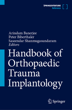 Hardcover Handbook of Orthopaedic Trauma Implantology Book