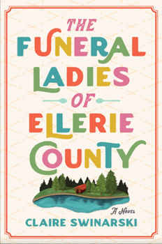 Paperback The Funeral Ladies of Ellerie County Book