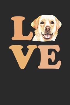 Paperback Love Labrador: Labrador Retrievers Notebook, Graph Paper (6" x 9" - 120 pages) Animal Themed Notebook for Daily Journal, Diary, and G Book