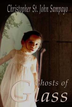 Paperback Ghosts of Glass Book