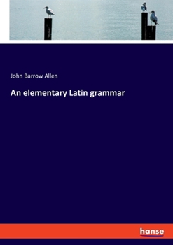 Paperback An elementary Latin grammar Book
