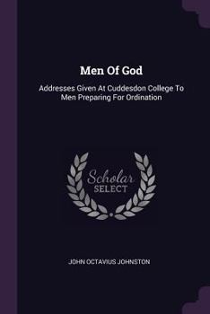 Paperback Men Of God: Addresses Given At Cuddesdon College To Men Preparing For Ordination Book