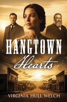 Paperback Hangtown Hearts: Love in Gold Country Book