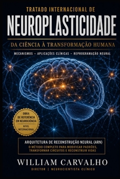 Paperback Neuroplasticidade: O poder de transformação do cérebro ao longa da vida [Portuguese] Book