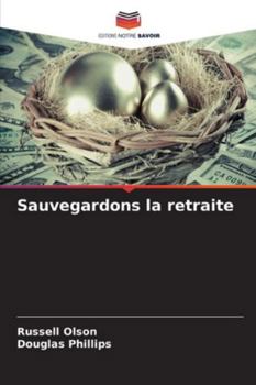 Paperback Sauvegardons la retraite [French] Book