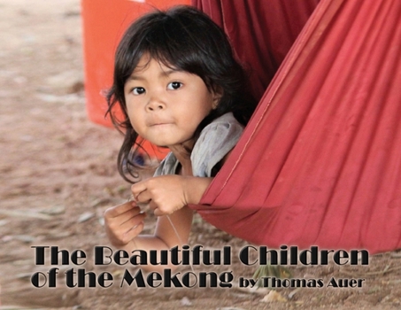 Paperback The Beautiful Children of the Mekong Book