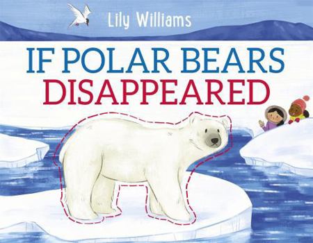 Paperback If Polar Bears Disappeared Book