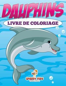 Paperback Colorie-moi ! Livre de coloriage pour enfants (French Edition) [French] Book