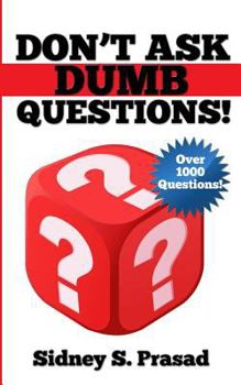 Paperback Don't Ask Dumb Questions! Book