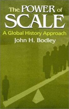 Paperback The Power of Scale: A Global History Approach Book