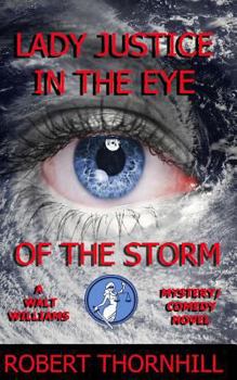 Paperback Lady Justice in the Eye of the Storm Book
