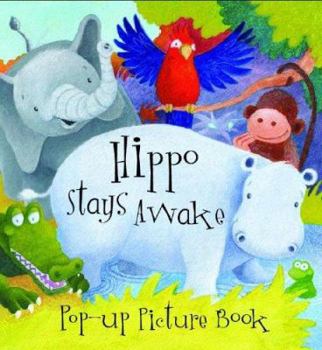 Hardcover Hippo Stays Awake Book