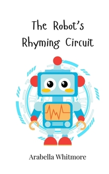 Paperback The Robot's Rhyming Circuit Book