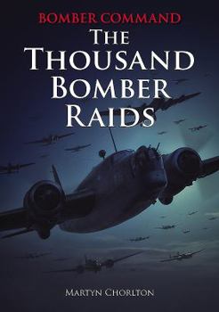 Paperback Bomber Command: The Thousand Bomber Raids Book