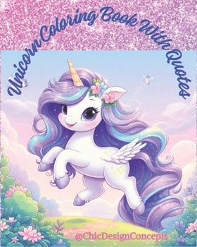 Paperback Unicorn Coloring Book With Quotes Book