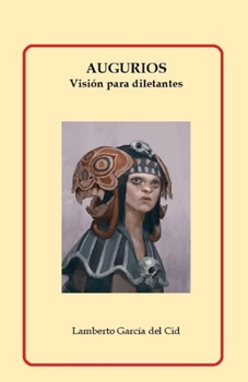 Paperback Augurios: Visión para diletantes [Spanish] Book