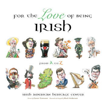 Hardcover For the Love of Being Irish: From A to Z Book