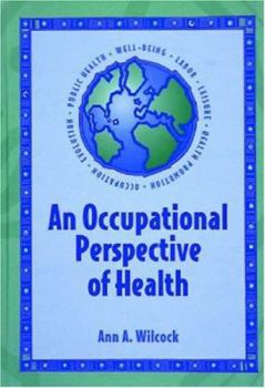 Hardcover An Occupational Perspective of Health Book