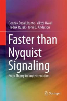 Hardcover Faster Than Nyquist Signaling: Algorithms to Silicon Book