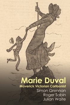 Paperback Marie Duval: Maverick Victorian Cartoonist Book