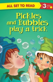 Pickles and Bubbles Play a Trick : All Set To Read - Book  of the All Set to Read