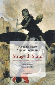 Paperback Strage di Stato: Le verità nascoste della Covid-19 [Italian] Book